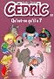 C�dric, Tome 25 : Qu'est ce qu'il a ?