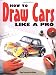 How to Draw Cars Like a Pro