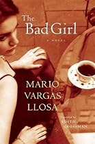The Bad Girl: A Novel