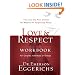 Love & Respect Workbook: The Love She Most Desires; The Respect He Desperately Needs