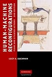 Human-Machine Reconfigurations: Plans and Situated Actions (Learning in Doing: Social, Cognitive and Computational Perspec...