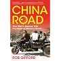 China Road: One Man's Journey into the Heart of Modern China