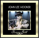 Review John Lee Hooker  / Forever Gold