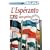 L'Esp�ranto sans Peine ; Livre + CD Audio (x4)