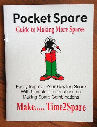 Pocket Bowling Guide to Making MORE Spares