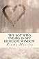 The Boy Who Sneaks in my Bedroom Window