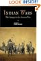 Indian Wars: The Campaign for the American West