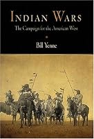 Indian Wars: The Campaign for the American West
