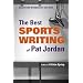 The Best Sports Writing of Pat Jordan