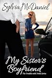 My Sisters Boyfriend (The Trouble With Twins Series)