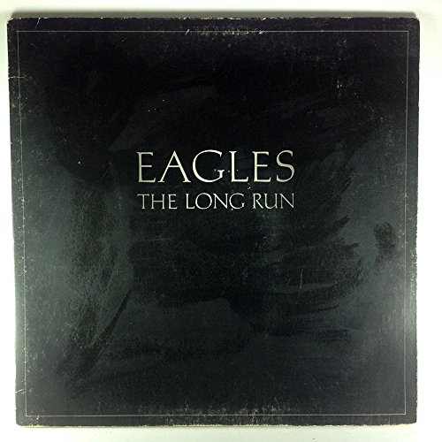 Eagles - Eagles The Long Run - Zortam Music