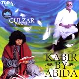 Kabir By Abida