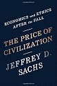 The Price of Civilization: Economics and Ethics After the Fall