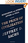 The Price of Civilization: Economics...