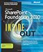 Microsoft SharePoint Foundation 2010 Inside Out (Inside Out (Microsoft))