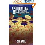 A Mathematical Mosaic: Patterns & Problem Solving by Ravi Vakil
