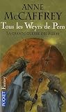 Ballade de Pern : Tous les Weyrs de Pern