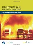 Design fires for use in fire safety engineering