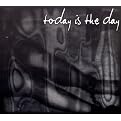 Today Is the Day (Bonus Tracks) (Lyrics included with album)