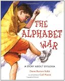 The Alphabet War: A Story about Dyslexia