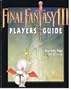 Final Fantasy III Player's Guide