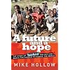 A Future and a Hope: The Story of Tearfund, and Why God Wants the Church to Change the World
