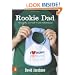 Rookie Dad: Thoughts on First-Time Fatherhood