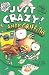 Just Crazy (PB)