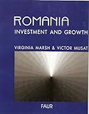 Romania : investment and growth