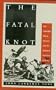 Fatal Knot: The Guerrilla War in Navarre and the Defeat of Napoleon in Spain