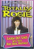 Totally Rosie: Laugh Out Loud With These Rare Rosie Routines!