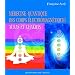 M�decine quantique des corps �lectromagn�tiques - auras chakras