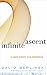 Books : Infinite Ascent: A Short History of Mathematics