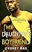 My Daughter's Boyfriend