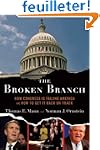 The Broken Branch: How Congress Is Fa...
