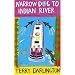 Narrow Dog to Indian River