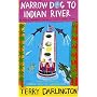 Narrow Dog to Indian River