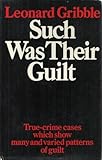 Such was their guilt