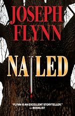 Nailed (A Ron Ketchum Mystery)