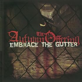 Embrace the Gutter