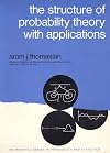 The structure of probability theory with applications (McGraw-Hill series in probability and statistics)