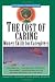 The Cost of Caring: Money Skills for Caregivers (Wiley Personal Finance Solutions/Your Family Matters)