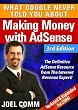 What Google Never Told You About Making Money with AdSense: 3rd Edition