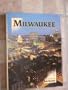 Milwaukee: City by the Waters (Urban Tapestry Series)