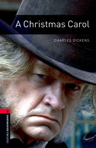 A Christmas Carol, Oxford Bookworms Library: 1000 Headwords