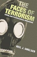The Faces of Terrorism: Social and Psychological Dimensions (Science Essentials)