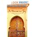 A House in Fez: Building a Life in the Ancient Heart of Morocco