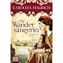 Die Wanders�ngerin: Historischer Roman: Historisch&hellip von Karolina Halbach