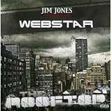 Jim Jones & Webstar