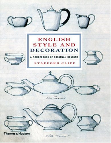 English Style and Decoration: A Sourcebook of Original Designs